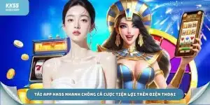 Tải app kk55